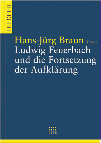 Cover von Ludwig Feuerbach und die Fortsetzung der Aufklärung