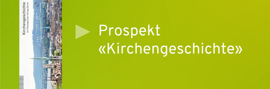 Prospekt «Kirchengeschichte»